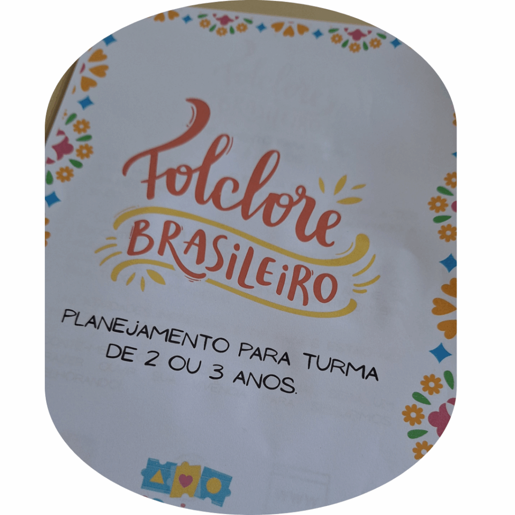 Planejamento Folclore para turmas de 2 ou 3 anos